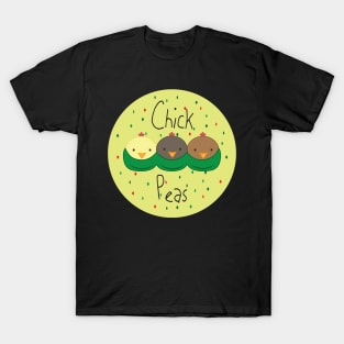 Chicks + Peas = Chickpeas T-Shirt